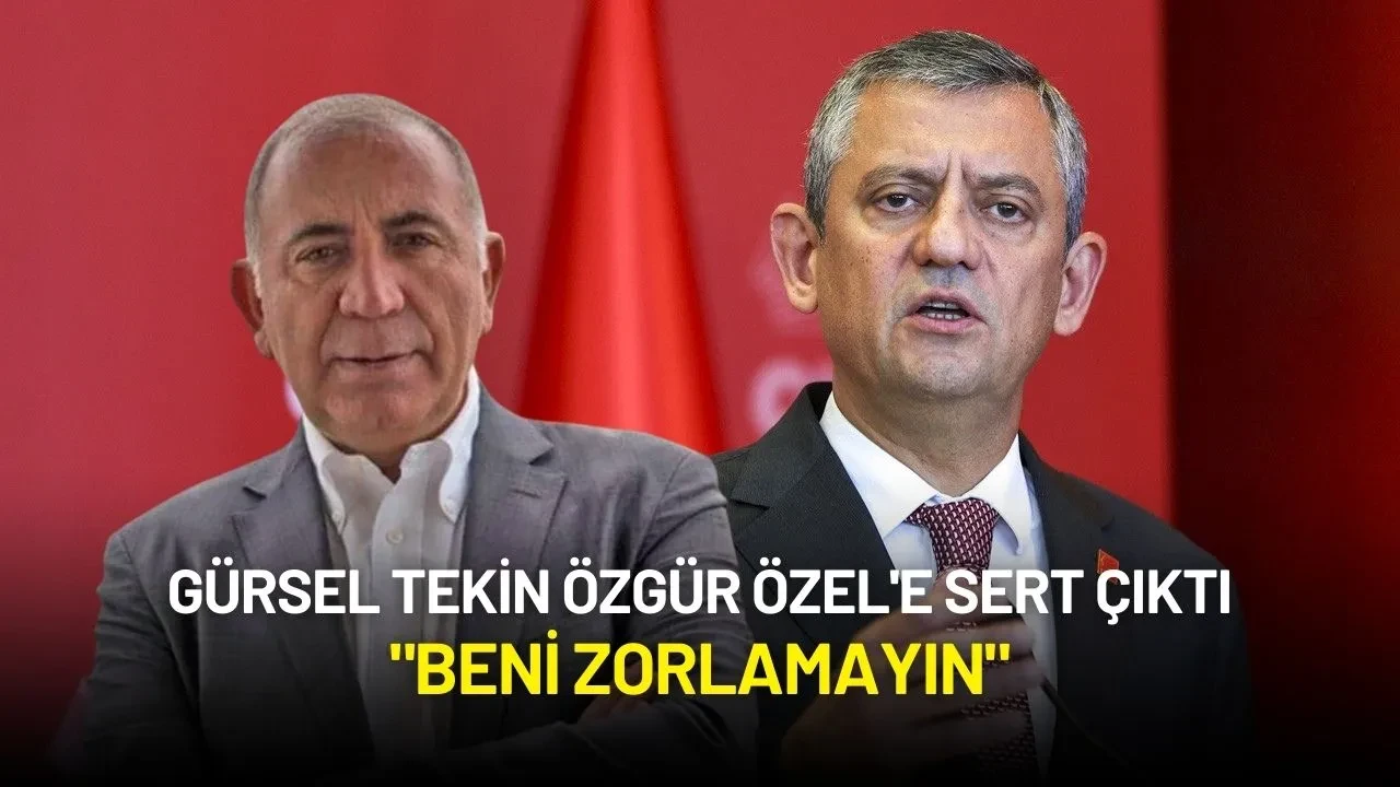Gürsel Tekin Özgür Özel'e Sert Çıktı: "Beni Zorlamayın"