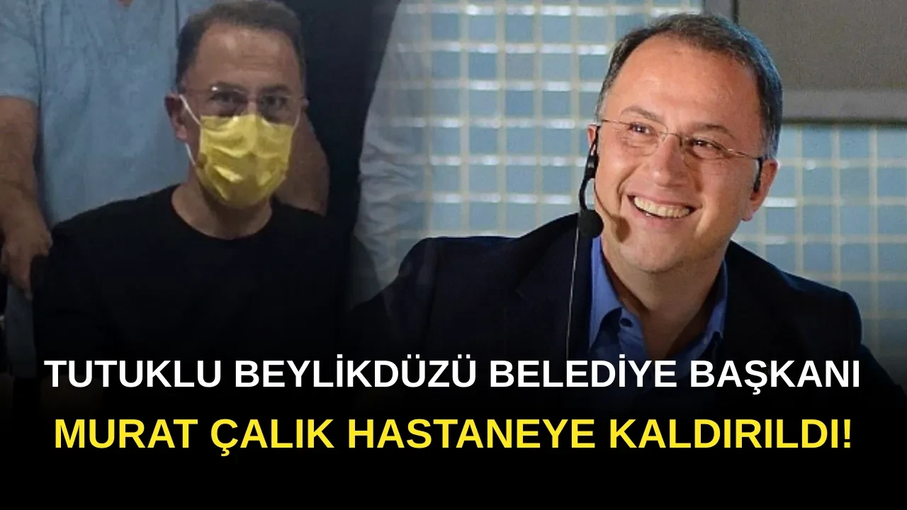 SON DAKİKA! Murat Çalık Hastaneye Kaldırıldı