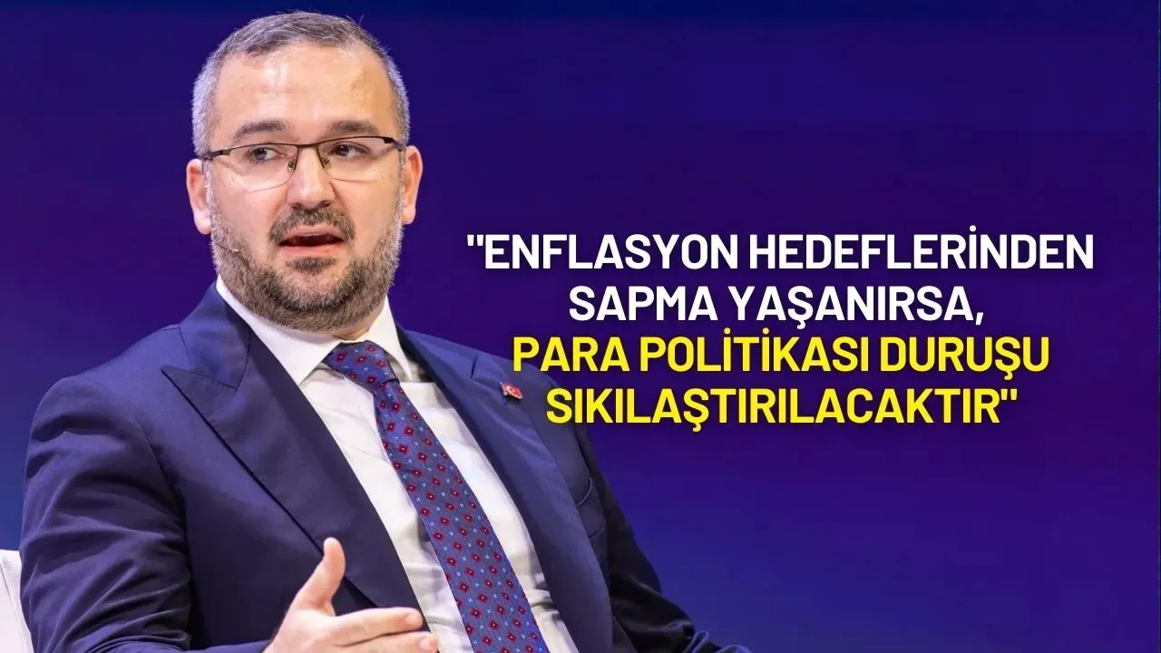 TCMB Başkanı Karahan: "Sapma Yaşanırsa, Para Politikası Duruşu Sıkılaştırılacaktır"
