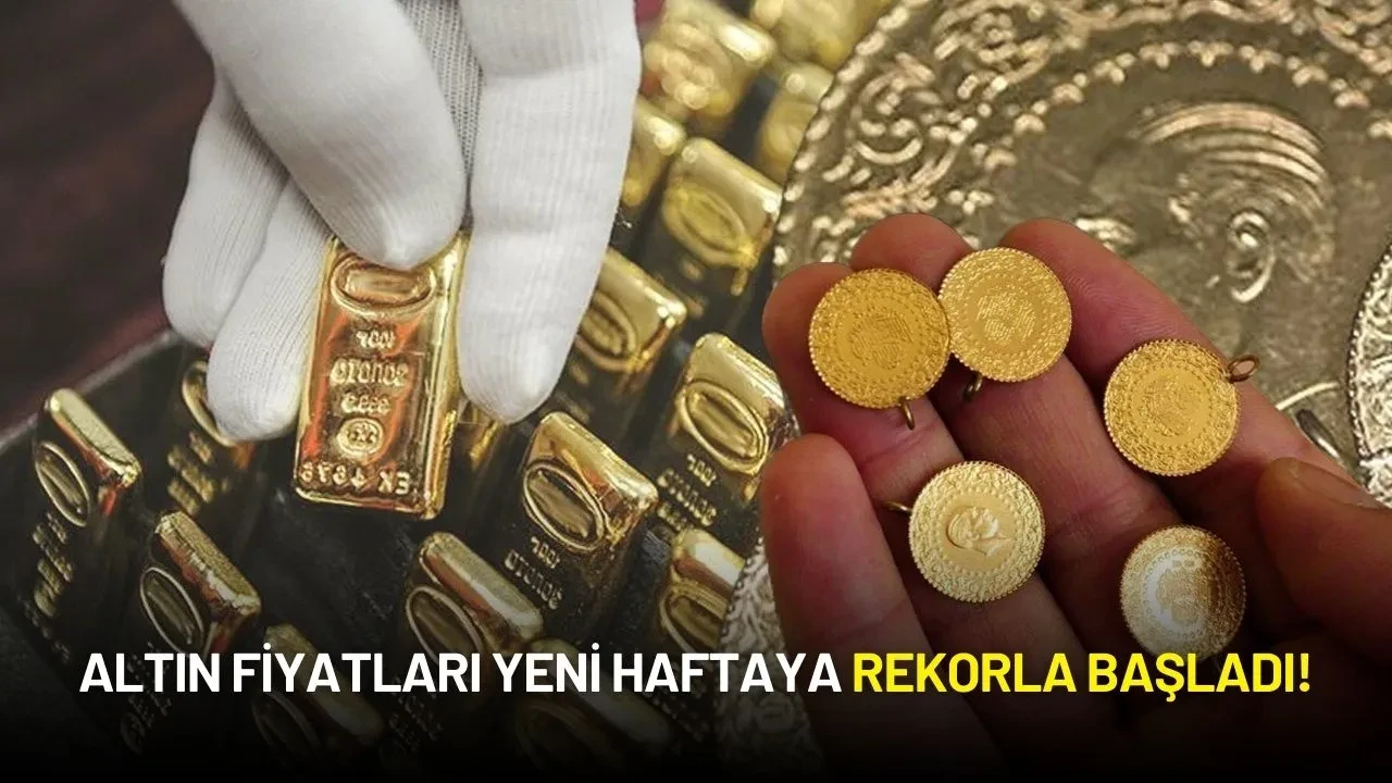 Altın Fiyatları Yeni Haftaya Rekorla Başladı! Gram Altın, Çeyrek Altın Ne Kadar?