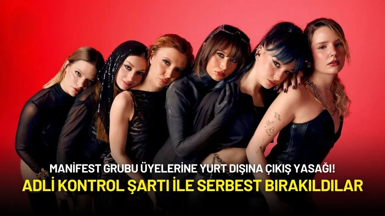 Manifest Grubu Üyelerine Yurt Dışına Çıkış Yasağı!