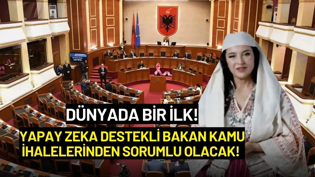 Arnavutluk’ta Yapay Zeka Tabanlı Bakan Atandı: Kamu İhalelerinden Sorumlu Olacak!