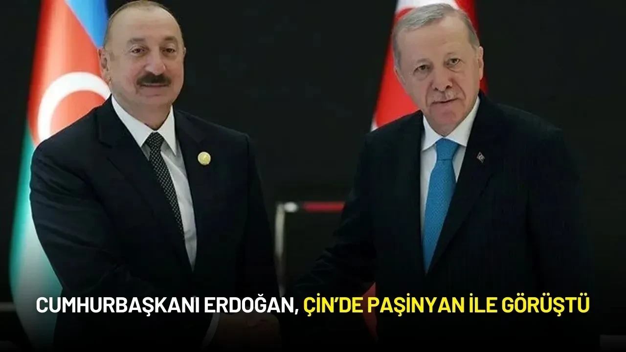 Cumhurbaşkanı Erdoğan, Çin’de Paşinyan ile Görüştü