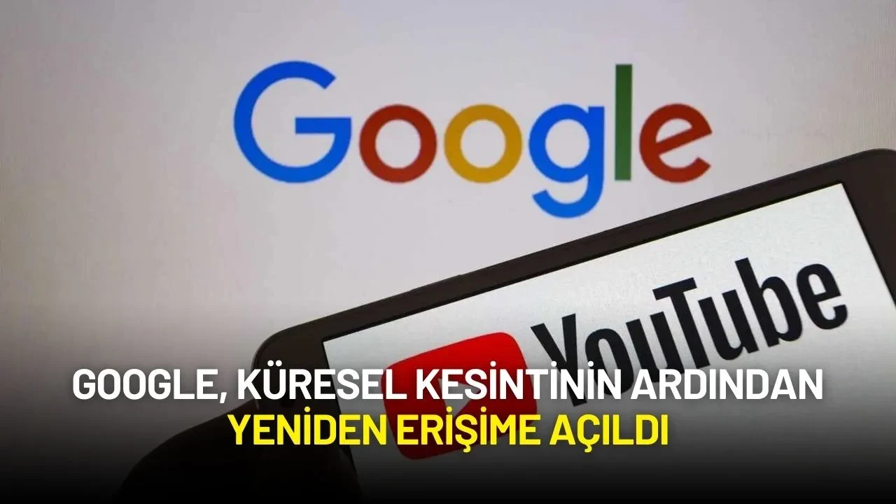 Google, Küresel Kesintinin Ardından Yeniden Erişime Açıldı