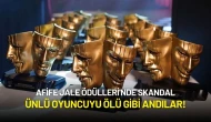 Afife Jale Ödülleri'nde Skandal: Ünlü Oyuncuyu Ölü Gibi Andılar!