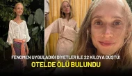 Fenomen Uyguladığı Diyetler ile 22 Kiloya Düştü! Otelde Ölü Bulundu