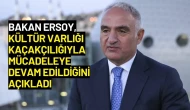 Bakan Ersoy, Kültür Varlığı Kaçakçılığıyla Mücadeleye Devam Edildiğini Açıkladı