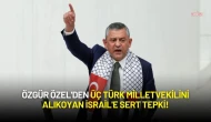 Özgür Özel'den Üç Türk Milletvekilini Alıkoyan İsrail'e Tepki!