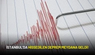 İstanbul'da Hissedilen Deprem Meydana Geldi!