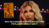 Gözaltına Alınan İrem Derici'nin Bugün Sözü Vardı! Paylaşımı Dikkat Çekti