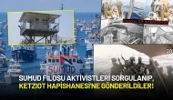 Sumud Filosu Aktivistleri Sorgulandı, Ketziot Hapishanesi'ne Gönderildiler!