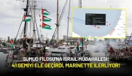 Sumud Filosu'na İsrail Müdahalesi: 41 Gemiyi Ele Geçirdi, Marinette İlerliyor!