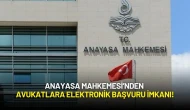Anayasa Mahkemesi’nden Avukatlara Elektronik Başvuru İmkanı!