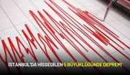 SON DAKİKA: İstanbul'da Hissedilen 5.0 Büyüklüğünde Deprem!