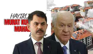 Bahçeli Talimat Verdi: Osmaniye’ye “Murat Kurum Bey Mahallesi” Kuruluyor!