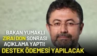 Tarım ve Orman Bakanı İbrahim Yumaklı Zirai Don Sonrası Açıklama Yaptı