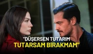 ‘Eşref Rüya’ Dizisinde Şaşırtan Anlar: "Düşersen Tutarım, Tutarsam Bırakmam"