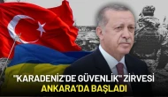 "Karadeniz’de Güvenlik" Zirvesi Ankara’da Başladı: Uluslararası Katılım Yoğun