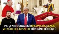 Papa Francis’in Cenazesi Diplomatik Denge ve Küresel Krizler Törenine Dönüştü
