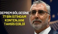 Deprem Bölgesine 77 Bin İstihdam Kontenjanı: Bakan Işıkhan'dan 15 Milyarlık Destek Açıklaması