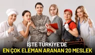 İŞKUR 2024 Verilerini Açıkladı: İşte Türkiye’de En Çok Eleman Aranan 20 Meslek
