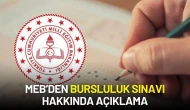 Milli Eğitim Bakanlığından Bursluluk Sınavı Hakkında Açıklama