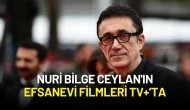 Nuri Bilge Ceylan'ın Efsanevi Filmleri TV+’ta: Özel Belgesel ve Kamera Arkası Görüntülerle