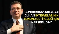 "Cumhurbaşkanı Adayı Olmam İktidarlarının Sonunu Getireceği İçin Hapsedildim"