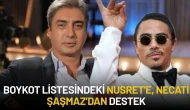 Boykot Listesindeki Nusret'e Necati Şaşmaz’dan Destek