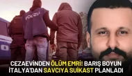 Cezaevinden Suç İmparatorluğu! Barış Boyun Savcı İçin Suikast Talimatı Verdi
