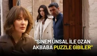 Uzak Şehir'in Mine'si: "Sinem Ünsal ile Ozan Akbaba Puzzle Gibiler"