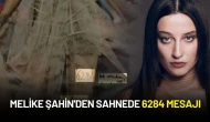 Melike Şahin'den Sahnede 6284 Mesajı: “Gardımı Aldım, Bir Umudum Var!”