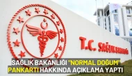 Sağlık Bakanlığı "Normal Doğum" Pankartı Hakkında Açıklama Yaptı