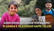 Narin Güran Cinayetinde Yeni Gelişme: 15 Sanığa 5 Yıla Kadar Hapis Talebi