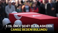 Milli Savunma Bakanlığı Açıkladı: 3 Yıl Önce Şehit Olan Askerin Cansız Bedeni Bulundu