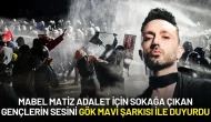 Mabel Matiz Adalet İçin Sokağa Çıkan Gençlerin Sesini "Gök Mavi" Şarkısı ile Duyurdu