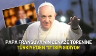 Papa Fransuva'nın Cenaze Töreni İçin Türkiye'den "O" İsim Vatikan'a Gidiyor