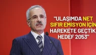 Bakan Uraloğlu: "Ulaşımda Net Sıfır Emisyon İçin Harekete Geçtik, Hedef 2053"