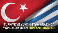 Türkiye ve Yunanistan Arasında Güven Artırıcı Önlemler Toplantısı Selanik'te Başladı