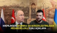 Kremlin'den İstanbul Gerçekleştirilecek Müzakerelerle İlgili Açıklama