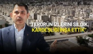 Murat Kurum'dan Nusaybin Paylaşımı: “Terörün İzlerini Sildik, Kardeşliği İnşa Ettik”