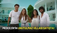 Medcezir’in Unutulmaz Villası Satışta! Fiyatı Dudak Uçuklattı
