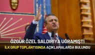 Özgür Özel, Yumruklu Saldırının Ardından İlk Grup Toplantısında Açıklamalarda Bulundu
