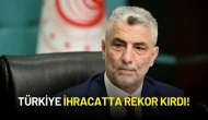 Bakan Bolat Açıkladı: Türkiye İhracatta Rekor Kırdı!