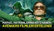 Marvel Hayranlarına Kötü Haber! Avengers Filmleri Ertelendi