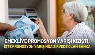 Emekliye Promosyon Yarışı Kızıştı! Ödemeler 27.000 TL’yi Buldu