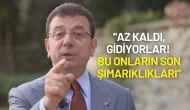 Ekrem İmamoğlu: “Az Kaldı, Gidiyorlar! Bu Onların Son Şımarıklıkları”