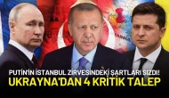 Putin'in İstanbul Zirvesindeki Şartları Sızdı: Ukrayna'dan 4 Kritik Talep