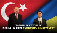 Zelenskiy’den Türkiye’ye Teşekkür: “Egemenlik ve Toprak Bütünlüğümüze Tam Destek Minnettarız”