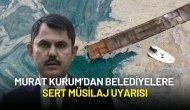 Murat Kurum’dan Belediyelere Sert Müsilaj Uyarısı: “Bekleyecek Zaman Kalmadı!”